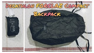 Decathlon FORCLAZ Compact Backpack TRAVEL 10L BlackIndiaunboxedDecathlon [upl. by Ley]