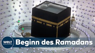 RAMADAN Weltweit beginnt die Fastenzeit für Millionen Muslime  Weniger Pilger besuchen Mekka [upl. by Dhiren]