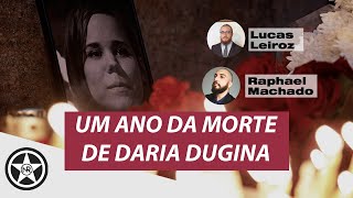 Um Ano do Martírio da Camarada Daria Dugina  Memória Eterna [upl. by Ardnaet]