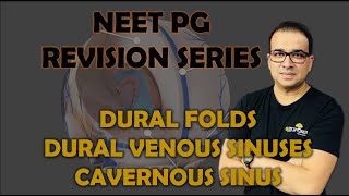 NEET PG DURAL FOLD DURAL VENOUS SINUSES amp CAVERNOUS SINUS [upl. by Ugo880]