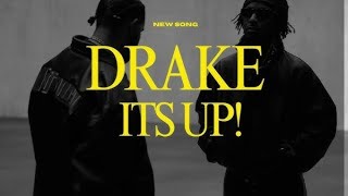 Drake  ITS UP feat Young Thug amp 21 Savage [upl. by Hna829]