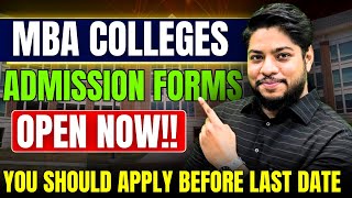 Top MBA PGDM colleges admission forms important Last Dates To fill Application form 2025 [upl. by Raila944]