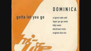 Dominica  Gotta Let You Go Hyper Go Go Remixwmv [upl. by Zumwalt]