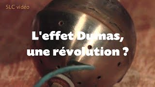 ENERGIE LIBRE  leffet Dumas une révolution [upl. by Farl]