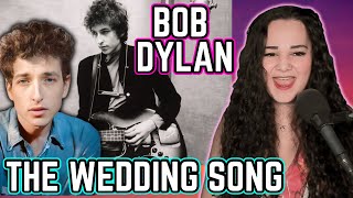 Bob Dylan  Wedding Song  Opera Singer Reacts LIVE [upl. by Jacinto]