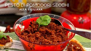 Pesto di Pomodori Secchi alla Siciliana  Pesto Rosso alla Siciliana [upl. by Euqnimod308]