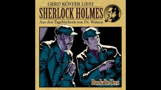 Das kalte Herz Sherlock Holmes Hörbuch [upl. by Vivyan]