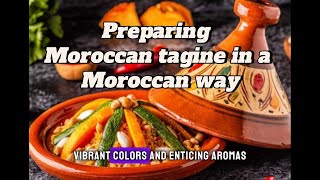 Preparing Moroccan tagine in a Moroccan way [upl. by Gass]