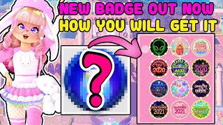 NEW Badge Out Now Here Is How You Will Get It Royale High Update Tea [upl. by Anitreb]