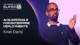 AI Guardrails for Enterprise Deployments  Kiran Darisi  SuperAI 2024 [upl. by Wincer]