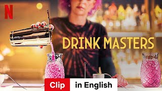 Drink Masters Season 1 Clip  Trailer in English  Netflix [upl. by Augy]