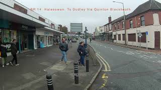 BR 14 Halesowen To Dudley Via Quinton Blackheath 4K [upl. by Oshinski273]