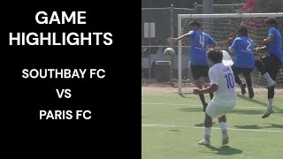 SOUTHBAY FC VS PARIS FC  Game Highlights 92824 [upl. by Drawyah]