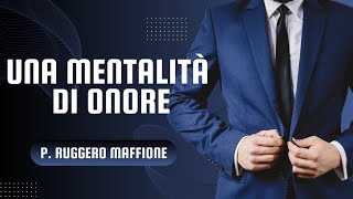 Una mentalità di Onore [upl. by Oliver739]