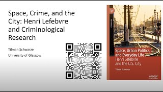 Space Crime and the City Henri Lefebvre and Criminological Research [upl. by Yralam66]