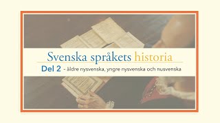 Svenska språkets historia del 2 – äldre nysvenska yngre nysvenska och nusvenska Trailer 1860KM [upl. by Perice]