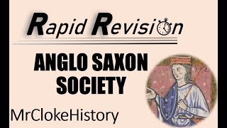 GCSE History Rapid Revision Anglo Saxon Society [upl. by Nuli]