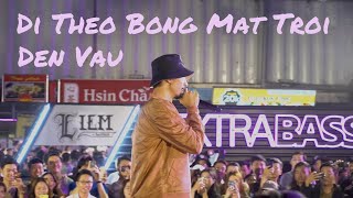 Live Đi Theo Bóng Mặt Trời  Đen Vâu  Extra Live Bold  Sống là phải ĐẬM  Talent News [upl. by Aicrag]