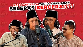 KEADAAN RAYA TANPA ANAKANAK SELEPAS BERCERAI  EP 97 [upl. by Mutat]