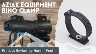 Aziak Equipment Bino Clamp Review [upl. by Lief]