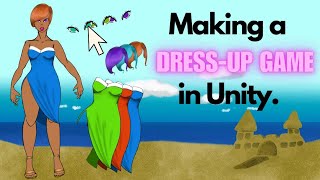 Making a dress up game in unity [upl. by Lipps]