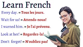 Learn COMMON FRENCH Sentences Phrases Words and Pronunciation for Everyday life Conversations [upl. by Vaughan]