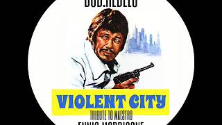 Dub Rebels  Violent City Tribute to Maestro Ennio Morricone [upl. by Mattland347]