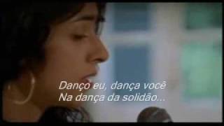 Dança da Solidão Marisa Monte Legendado lyrics [upl. by Eiliak]