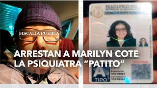 Arrestan a Marilyn Cote La Psiquiatra “patito” [upl. by Pepito808]