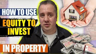 How To Use Equity To Buy Investment Property  Property Investment  Mortgage Release  Refinance [upl. by Zsa Zsa]