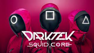 DARKTEK  SQUID CORE OST Squid Game Theme remix [upl. by Jennine]