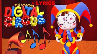 The Amazing Digital Circus Theme With Lyrics Added [upl. by Ainesy614]