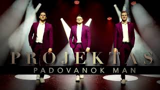 PROJEKTAS  Padovanok man Dinamika cover 2022 [upl. by Scrogan]