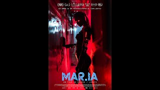 MarIA  Trailer Oficial del film de Gabriel Grieco y Nicanor Loreti [upl. by Pfosi979]