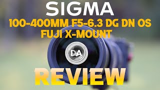 Sigma 100400mm F563 DG DN OS Fuji XMount Review  The Affordable Telephoto Zoom [upl. by Euqinemod]