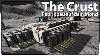 THE CRUST 👨🏻‍🚀 FÖRDERBÄNDER  Fabrikbau auf dem Mond ALPHA s1e5 [upl. by Joaquin]