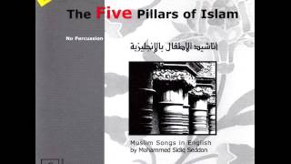 Islamic Nasheed The Five Pillars of Islam Nasheed Song New [upl. by Ellenehs]