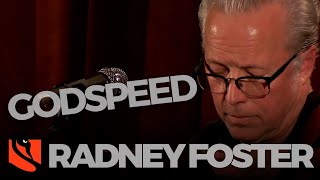 Godspeed  Radney Foster [upl. by Tannenbaum]