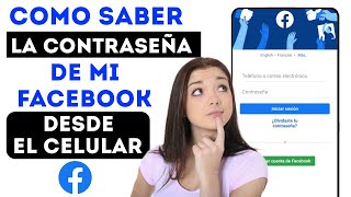 Como Ver la Contraseña de mi Facebook desde Mi Celular 2025 [upl. by Broderick]