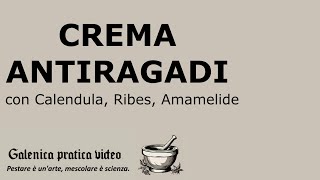 CREMA ANTIRAGADI con Calendula Ribes amamelide galenica pratica video corso laboratorio farmacia [upl. by Seraphim577]