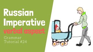 Learn Russian Imperative Verbal aspect [upl. by Tybald]