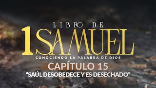 quotLibro de 1 Samuel Cap 15quot Conociendo La Palabra De Dios 270Prs Israel amp Virginia Medina Brito [upl. by Morey]