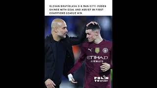 Slovan Bratislava 04 Man City Foden shines with goal and assist in first Champions League win [upl. by Einahpet]