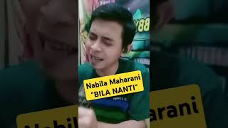 Nabila Maharani  Bila Nanti By Cover Obby Lozha nabilamaharani bilananti videoshort shorts [upl. by Idieh195]