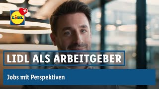 Jobs mit Perspektiven  Lidl Schweiz [upl. by Htebazileyram]