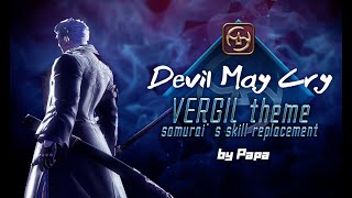 【FFXIVxDMC】Vergil theme Samurai skills GMV [upl. by Kamerman]