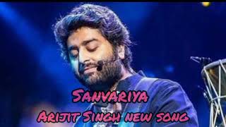 Arijit Singh new song  Sawariya  best of arijit singh full song sawariya latest hits [upl. by Htnamas]