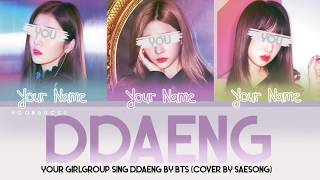 Your Girl Group 「DDAENG」 Cover by SAESONG Original by BTS [upl. by Kalasky]