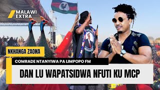 NKHANGA ZAONA DAN LU WAPATSIDWA NFUTI AZIOPSEZELA A MALAWI NTANYIWA PA LIMPOPO FM [upl. by Buckler]