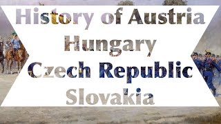 History of Austria Hungary Czech Republic and Slovakia Map Timelapse  5002018 [upl. by Reniti]